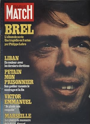 Paris Match N° 1534 : En couverture Brel, l'album de sa vie. Liban, Pétain, Marseille? 22 octobre...