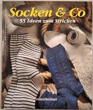 Socken & Co. 55 Ideen zum Stricken.
