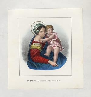 SAINTE (LA) Vierge et l'Enfant Jesus. [La Vergine e il bambino Gesù].