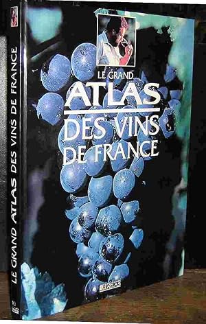 Seller image for LE GRAND ATLAS DES VINS DE FRANCE for sale by Livres 113