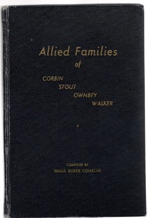 Bild des Verkufers fr Allied Families of Corbin Stout Ownbey Walker zum Verkauf von McCormick Books