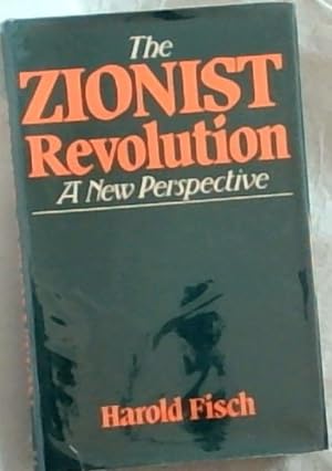 Bild des Verkufers fr The Zionist revolution: A new perspective zum Verkauf von Chapter 1