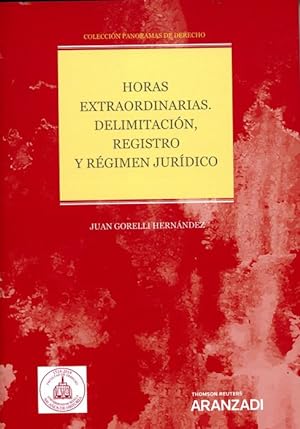Seller image for Horas extraordinarias. Delimitacin, registro y rgimen jurdico for sale by Vuestros Libros