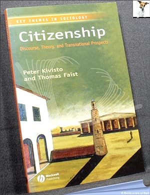 Seller image for Citizenship: Discourse, Theory, and Transnational Prospects for sale by BookLovers of Bath