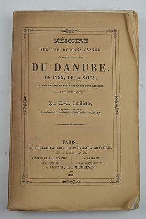 Seller image for Mmoire sur une reconnaissance d'une partie du cours du Danube, de l'Inn, de la Salza, et d'une communication entre ces deux rivires. - Avec une carte -. for sale by Studio Bibliografico Benacense