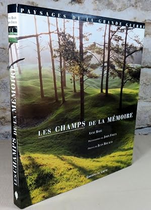 Seller image for Les champs de la mmoire. Paysages de la grande guerre. for sale by Latulu