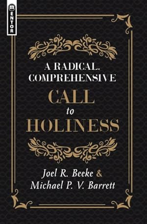 Imagen del vendedor de Radical, Comprehensive Call to Holiness, a la venta por GreatBookPrices