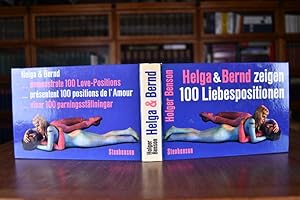 Bild des Verkufers fr Helga & Bernd zeigen 100 Liebespositionen. Text in deutsch, englisch, franzsisch und schwedisch. zum Verkauf von Gppinger Antiquariat