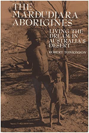 The Murdudjara Aborigines: Living the Dream in Australia's Desert (Case studies in cultural anthr...