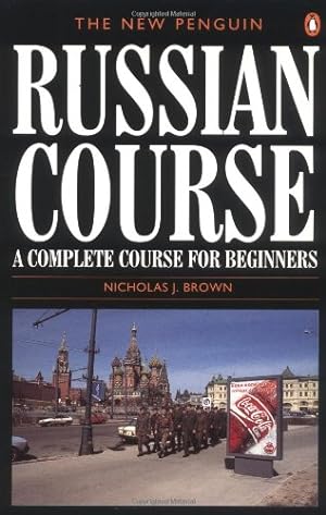 Immagine del venditore per The New Penguin Russian Course: A Complete Course for Beginners (Penguin Handbooks) by Brown, Nicholas J. [Paperback ] venduto da booksXpress