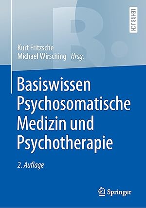 Bild des Verkufers fr Basiswissen Psychosomatische Medizin und Psychotherapie zum Verkauf von moluna