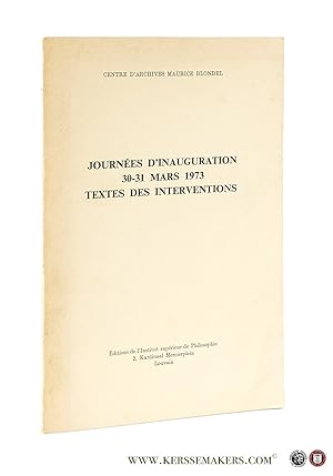 Seller image for Centre d'Archives Maurice Blondel. Journes d'inauguration 30-31 mars 1973 textes des interventions. for sale by Emile Kerssemakers ILAB