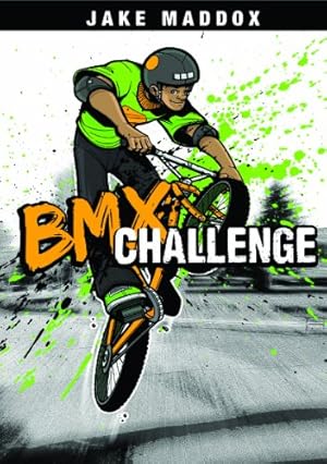 Seller image for BMX Challenge (Jake Maddox Sports Stories) by Maddox, Jake [Paperback ] for sale by booksXpress