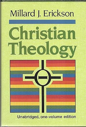 Christian Theology, Unabridged, One - Volume Edition