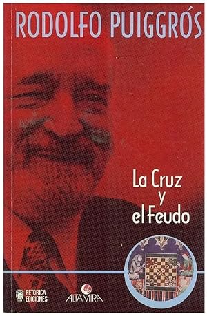 Seller image for La Cruz y El Feudo (Spanish Edition) for sale by Von Kickblanc