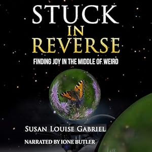 Seller image for Stuck in Reverse: Finding Joy in the Middle of Weird [Soft Cover ] for sale by booksXpress