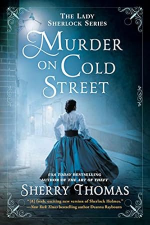 Imagen del vendedor de Murder on Cold Street (The Lady Sherlock Series) by Thomas, Sherry [Paperback ] a la venta por booksXpress