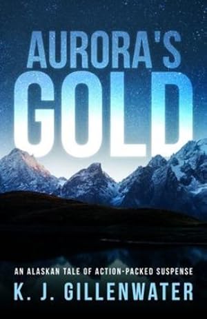 Seller image for Aurora's Gold by Gillenwater, K J [Paperback ] for sale by booksXpress
