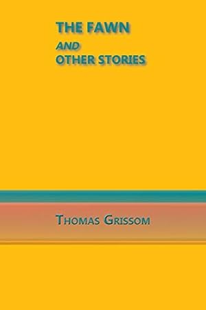 Imagen del vendedor de The Fawn and Other Stories [Soft Cover ] a la venta por booksXpress