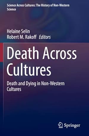 Immagine del venditore per Death Across Cultures: Death and Dying in Non-Western Cultures (Science Across Cultures: The History of Non-Western Science) [Paperback ] venduto da booksXpress