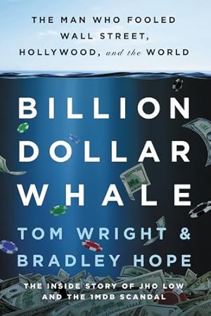 Imagen del vendedor de Billion Dollar Whale by Wright, Tom Hope, Bradley [Paperback ] a la venta por booksXpress