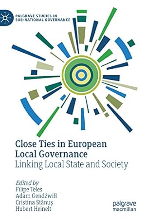 Seller image for Close Ties in European Local Governance: Linking Local State and Society (Palgrave Studies in Sub-National Governance) [Hardcover ] for sale by booksXpress