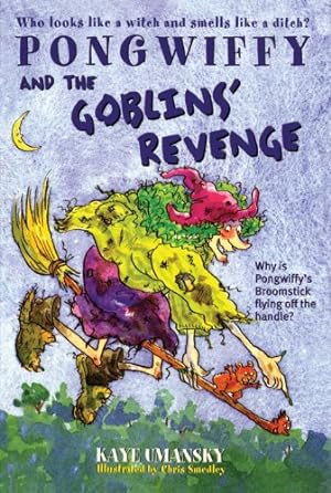 Seller image for Pongwiffy and the Goblins' Revenge by Umansky, Kaye [Paperback ] for sale by booksXpress