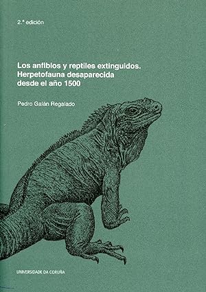 Bild des Verkufers fr Los anfibios y reptiles extinguidos. Herpetofauna desaparecida desde el ao 1500 zum Verkauf von Imosver