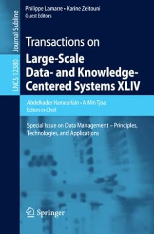 Immagine del venditore per Transactions on Large-Scale Data- and Knowledge-Centered Systems XLIV: Special Issue on Data Management â   Principles, Technologies, and Applications (Lecture Notes in Computer Science (12380)) [Paperback ] venduto da booksXpress