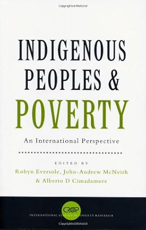 Seller image for Indigenous Peoples and Poverty: An International Perspective (International Studies in Poverty Research) [Soft Cover ] for sale by booksXpress