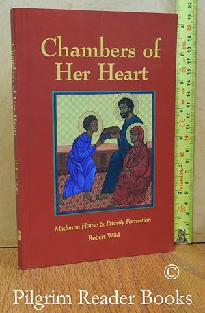 The Chambers of Her Heart: Madonna House & Priestly Formation.