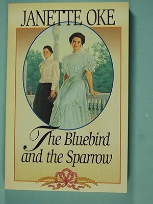 Seller image for The Bluebird and the Sparrow (Women of the West #10) for sale by PB&J Book Shop