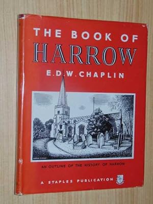 Image du vendeur pour The Book Of Harrow. An Outline Of The History Of Harrow mis en vente par Serendipitous Ink