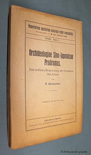 Orchideologiae Sino-Japonicae Prodromus - Eine kritische Besprechung der Orchideen Ost-Asiens.