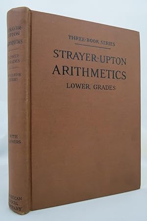 STRAYER-UPTON ARITHMETICS Lower Grades