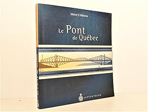 Le Pont de Québec