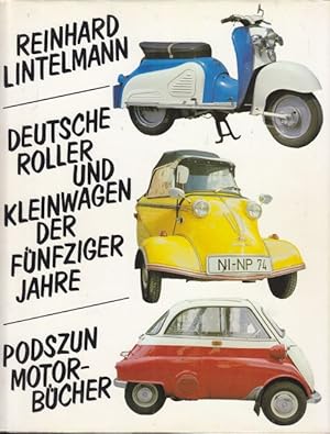 Bild des Verkufers fr Deutsche Roller und Kleinwagen der Fnfziger Jahre. zum Verkauf von Altstadt Antiquariat Goslar