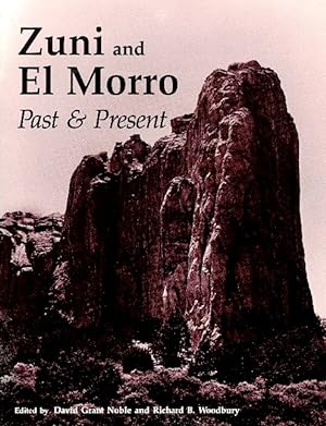 Imagen del vendedor de Zuni and El Morro: Past and Present a la venta por LEFT COAST BOOKS
