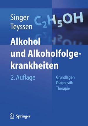 Bild des Verkufers fr Alkohol und Alkoholfolgekrankheiten : Grundlagen - Diagnostik - Therapie zum Verkauf von AHA-BUCH GmbH