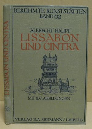 Bild des Verkufers fr Lissabon und Cintra. (Berhmte Kunststtten, Band 62) zum Verkauf von Nicoline Thieme