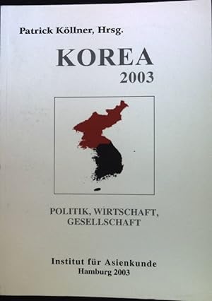 Bild des Verkufers fr Korea 2003; Politik, Wirtschaft, Gesellschaft; zum Verkauf von books4less (Versandantiquariat Petra Gros GmbH & Co. KG)