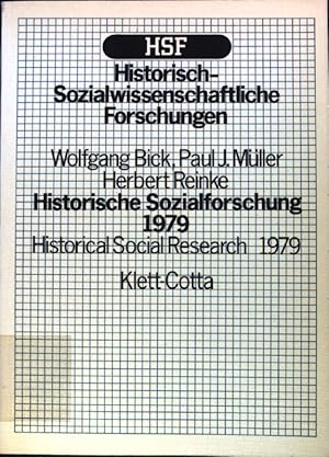 Seller image for Historische Sozialforschung 1979; Historisch-Sozialwissenschaftliche Forschungen; Bd. 10; for sale by books4less (Versandantiquariat Petra Gros GmbH & Co. KG)