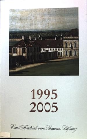 Bild des Verkufers fr Carl Friedrich von Siemens Stiftung 1995 - 2005; Zehnjahresbericht; zum Verkauf von books4less (Versandantiquariat Petra Gros GmbH & Co. KG)