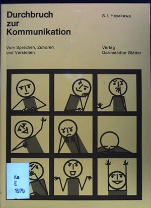 Imagen del vendedor de Durchbruch zur Kommunikation : vom Sprechen, Zuhren u. Verstehen. a la venta por books4less (Versandantiquariat Petra Gros GmbH & Co. KG)