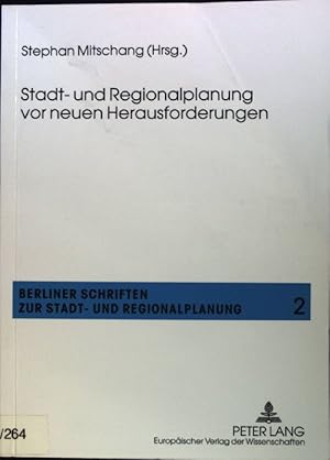 Seller image for Stadt- und Regionalplanung vor neuen Herausforderungen. Berliner Schriften zur Stadt- und Regionalplanung ; Bd. 2; for sale by books4less (Versandantiquariat Petra Gros GmbH & Co. KG)