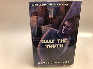 Half the Truth (First Edition, Signed)