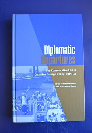 Seller image for Diplomatic Departures: The Conservative Era in Canadian Foreign Policy, 1984-93 for sale by The People's Co-op Bookstore