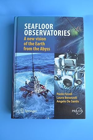 Seafloor Observatories | A new vision of the Earth from the Abyss