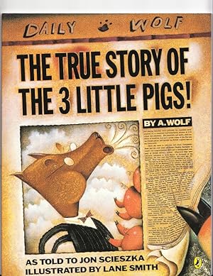 Bild des Verkufers fr The True Story of The 3 Little Pigs! / La Verdadera Historia de los Tres Cerditos! zum Verkauf von Adventures Underground