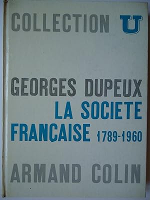 Immagine del venditore per LA SOCIT FRANAISE 1789-1960 venduto da GfB, the Colchester Bookshop